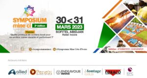 Côte d’Ivoire : 2eme édition du Symposium Mines : les 30 et 31 mars 2023 sur le thème du contenu local