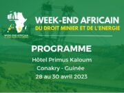 The African Mining and Energy Law Weekend will take place from 28 to 30 April 2023 at the Primus Kaloum Hotel in Conakry – Guinea
