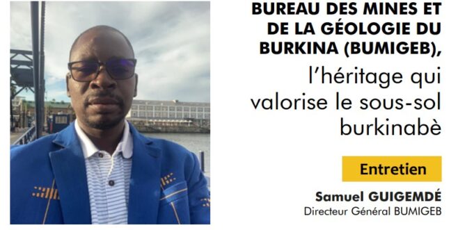 #SAMAO2023: Interview with Samuel GUIGEMDÉ, Director General of the Burkina Faso Bureau of Mines and Geology (BUMIGEB)
