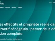Bénéficiaires effectifs et propriété réelle dans le secteur extractif sénégalais : passer de la déclaration à la divulgation complète
