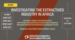 Secteur extractif : Pourquoi les journalistes doivent investiguer dans ce milieu ?