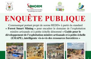 COMMUNIQUE : PROJET DE NORME REDD+ A PARTIR DU STANDARD « FOREST SMART MINING » POUR ENCADRER LE DOMAINE DE L’EXPLOITATION MINIERE ARTISANALE ET A PETITE ECHELLE DENOMME « GUIDE POUR LE DEVELOPPEMENT DE L’EXPLOITATION MINIERE ARTISANALE ET A PETITE ECHELLE (EMAPE), INTELLIGENTE VIS-A-VIS DES RESSOURCES FORESTIERES »