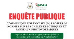 COMMUNIQUE PORTANT SIX (06) PROJETS DE NORMES SUR LES CÂBLES ELECTRIQUES ET PANNEAUX PHOTOVOLTAÏQUES