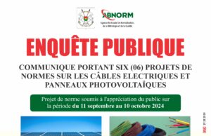 COMMUNIQUE PORTANT SIX (06) PROJETS DE NORMES SUR LES CÂBLES ELECTRIQUES ET PANNEAUX PHOTOVOLTAÏQUES