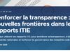 Renforcer la transparence : de nouvelles frontières dans les rapports ITIE
