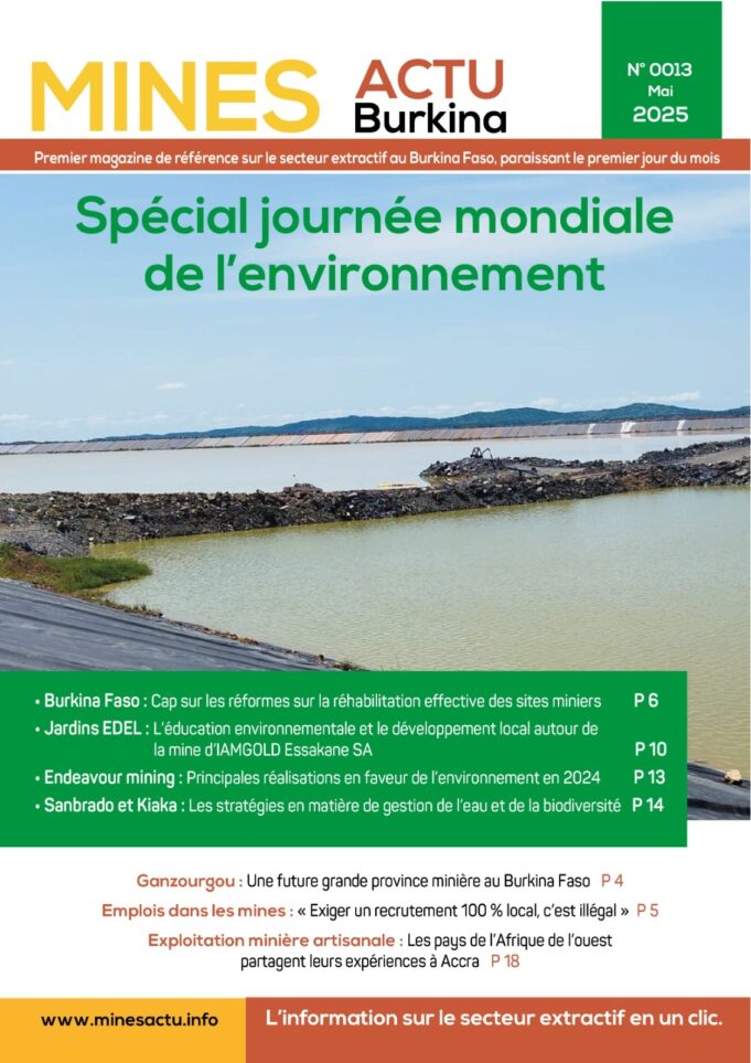Viens de paraître : Le numéro 013 du Magazine Mines Actu Burkina de Mai 2025 est disponible