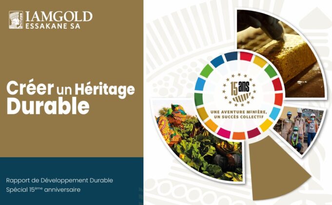 Rapport de Développement Durable 2024 d’IAMGOLD Essakane SA : Un instrument essentiel de reddition de comptes
