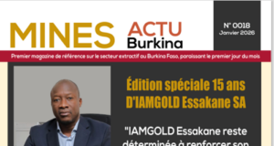 Viens de paraître : Le numéro 18 du Magazine Mines Actu Burkina est disponible