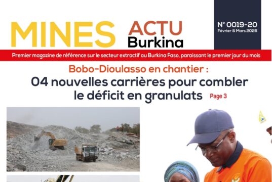 Viens de paraître : Le double numéro 19 et 20 du Magazine Mines Actu Burkina est disponible
